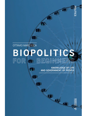 Biopolitics for beginners. ...