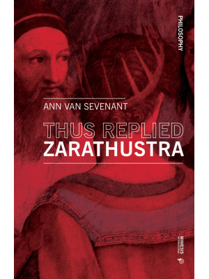 Thus replied Zarathustra
