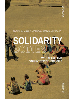 Solidarity bodies. Workfare...