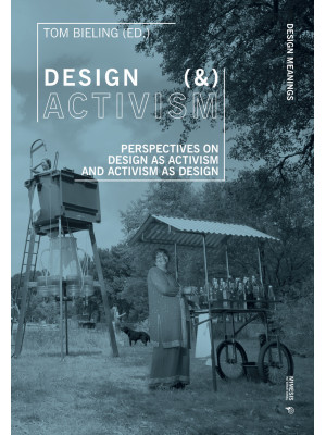 Design (&) activism. Perspe...