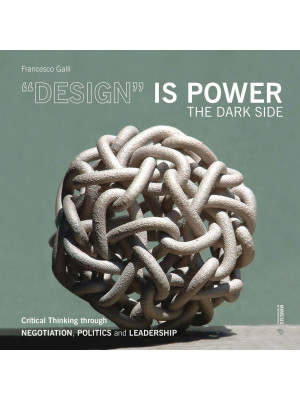 «Design» is power. The dark...