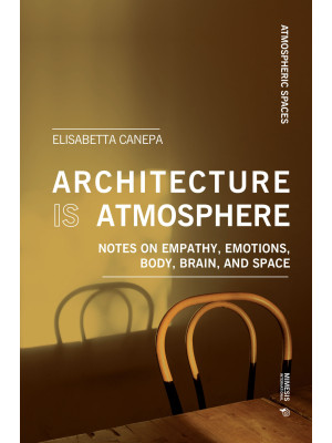 Architecture is atmosphere....