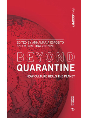 Beyond quarantine. How cult...