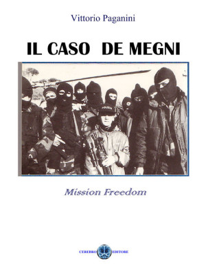 Il caso De Megni. Mission f...
