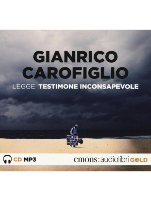 Testimone inconsapevole letto da Gianrico Carofiglio. Audiolibro. CD Audio formato MP3