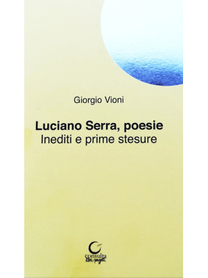 Luciano Serra poesie. Inedi...
