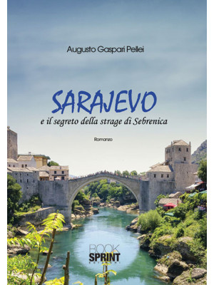 Sarajevo e il segreto della...