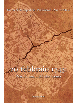 20 febbraio 1743: Nardò, un...
