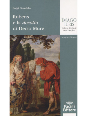 Rubens e la devotio di Deci...