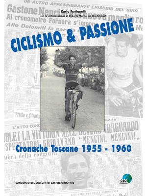 Ciclismo & passione. Cronac...