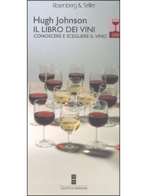 Il libro dei vini 2005. Con...