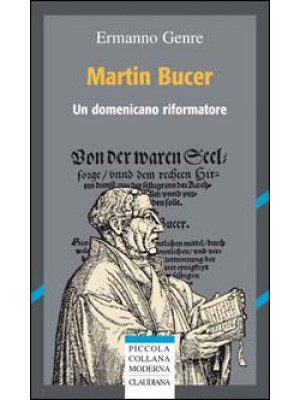 Martin Bucer. Un domenicano...