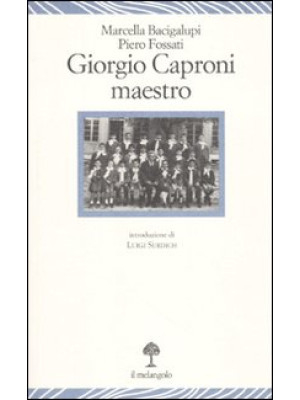 Giorgio Caproni maestro