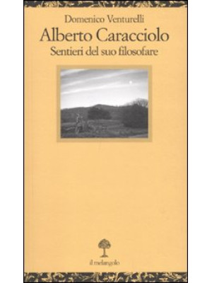 Alberto Caracciolo. Sentier...