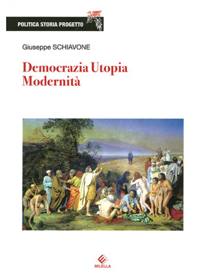 Democrazia, utopia, modernità