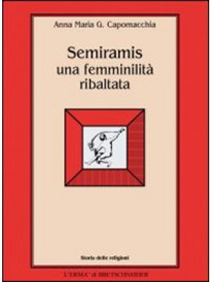 Semiramis: una femminilità ...