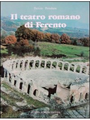 Il teatro romano di Ferento...