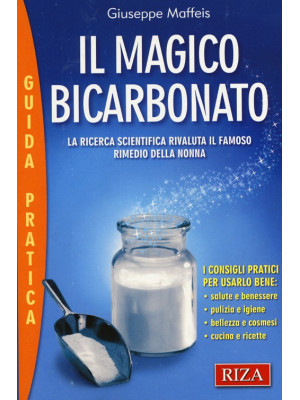 Il magico bicarbonato. La r...