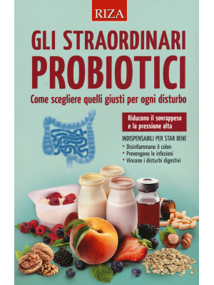 Gli straordinari probiotici...