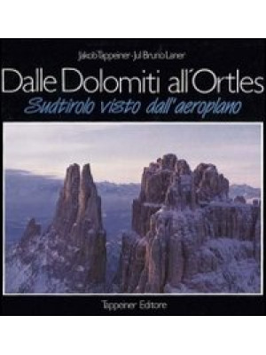 Dalle Dolomiti all'Ortles