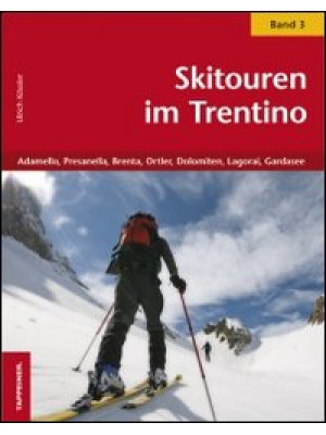 Skitouren im Trentino. Vol....