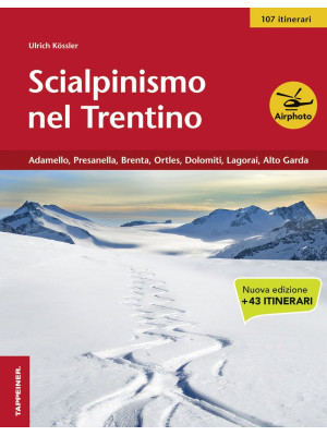 Scialpinismo nel Trentino. ...