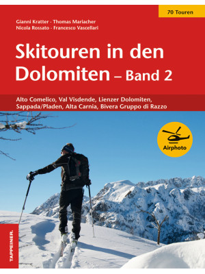 Skitouren in den Dolomiten ...