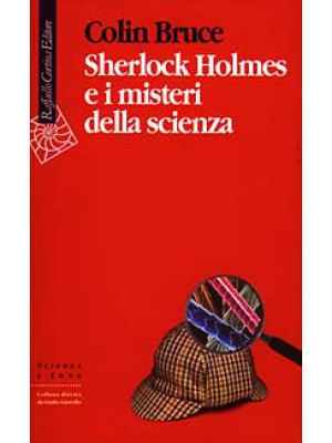 Sherlock Holmes e i misteri della scienza