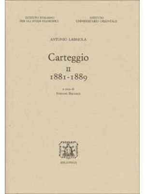 Carteggio. Vol. 2: 1881-1889