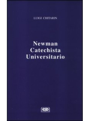 Newman catechista universit...