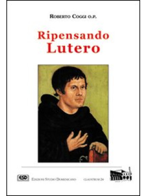Ripensando Lutero