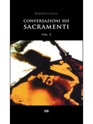 Conversazioni sui sacrament...