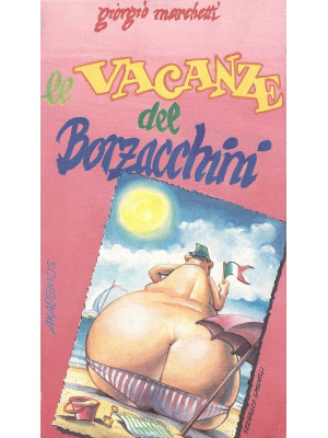 Le vacanze del Borzacchini....