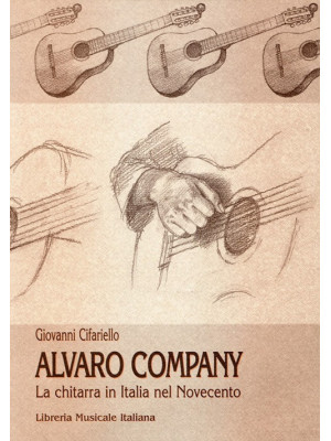 Alvaro Company. La chitarra...