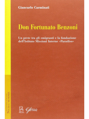 Don Fortunato Benzoni. Un p...