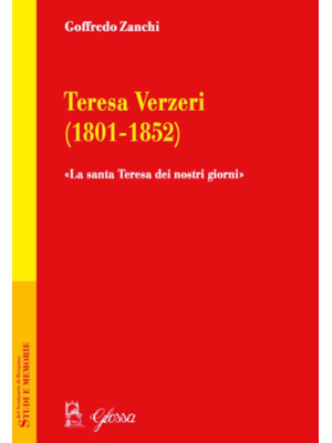 Teresa Verzeri (1801-1852)....