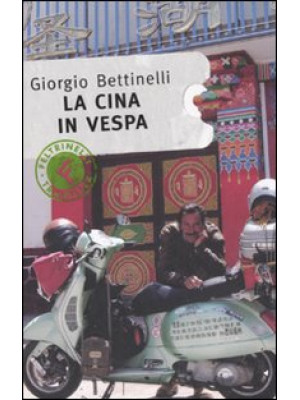 La Cina in Vespa