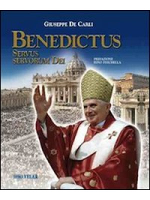 Benedictus servus servorum ...