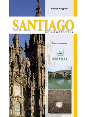 Santiago de Compostela. Gui...
