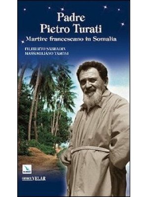 Padre Pietro Turati. Martir...