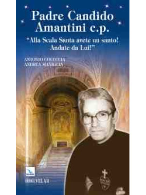 Padre Candido Amantini c.p....