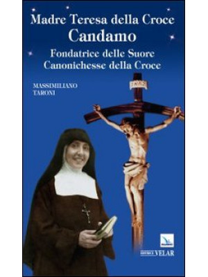 Madre Teresa della Croce Ca...