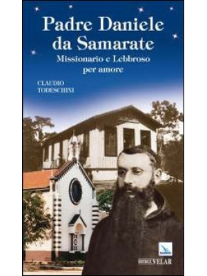 Padre Daniele da Samarate. ...
