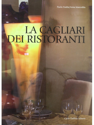 La Cagliari dei ristoranti....