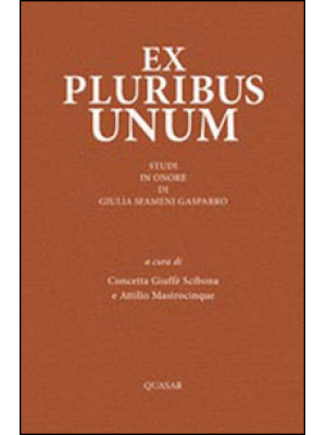 Ex pluribus unum. Studi in ...