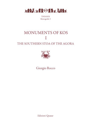Monuments of Kos. Vol. 1: T...