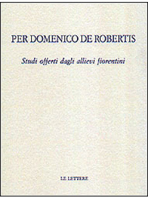 Per Domenico De Robertis. S...