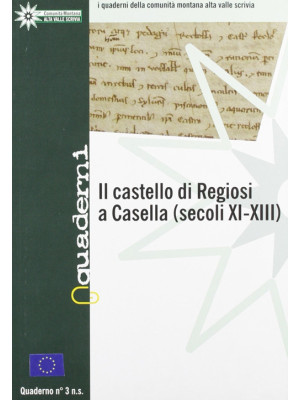 Il castello di Regiosi a Ca...