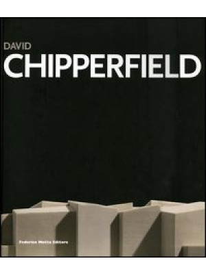 David Chipperfield. Idea e ...