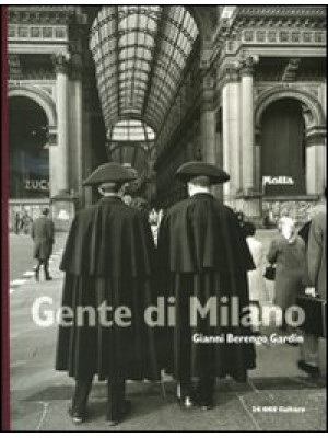 Gente di Milano. Ediz. illu...